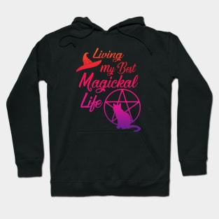 Living My Best Magickal Life Rainbow Pentacle Cheeky Witch Hoodie